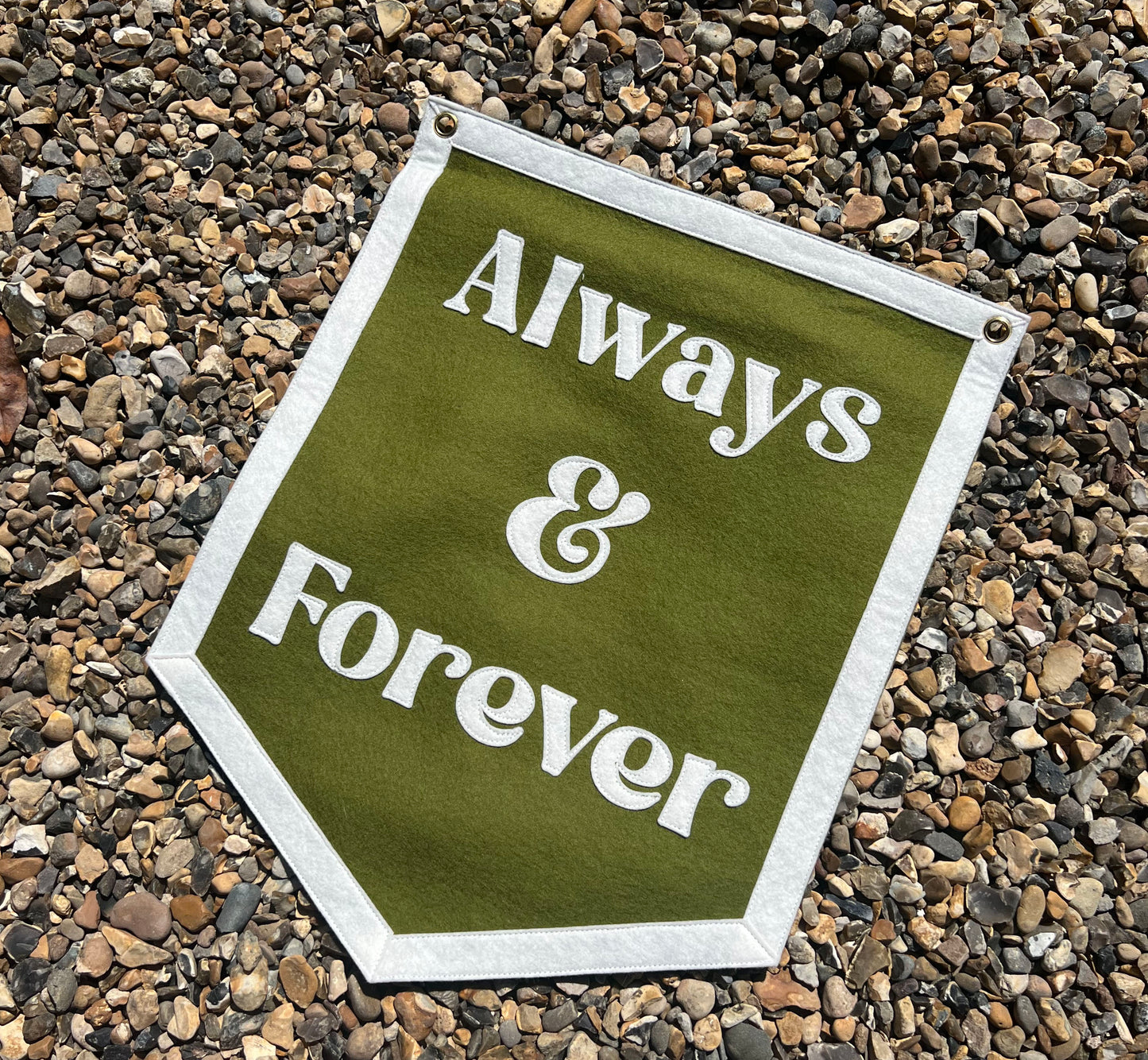 Always & Forever Felt Banner