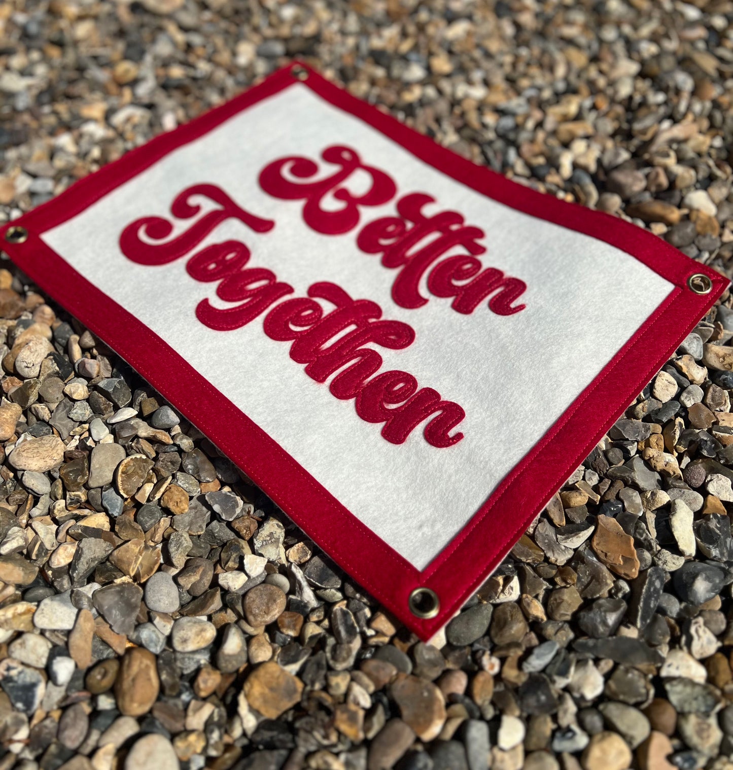 Better Together Felt Banner