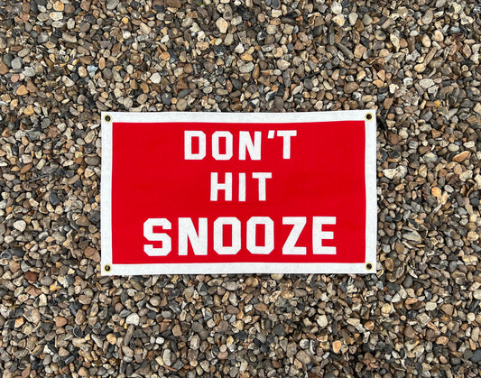 Don't Hit Snooze Banner