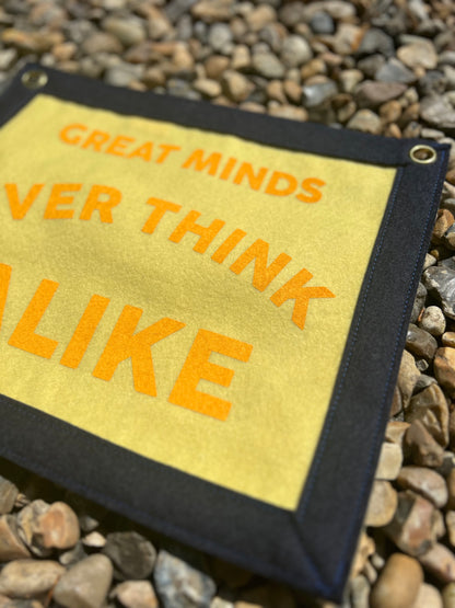 Great Minds Over Think Alike (Yellow & Navy Banner)
